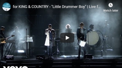 For King & Country’s ‘Little Drummer&nbsp;Boy’